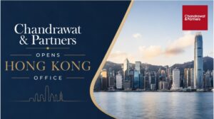 Read more about the article Chandrawat & Partners Opens HK Office