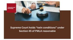 Read more about the article Supreme Court holds “twin conditions” reasonable
