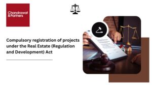 Read more about the article Compulsory registration of projects under the Real Estate (Regulation and Development) Act