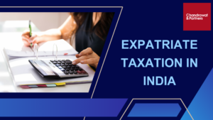 Read more about the article Expatriate taxation in India