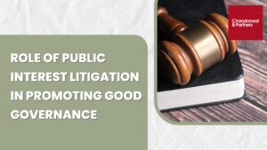 Read more about the article Role of Public Interest Litigation in promoting good governance