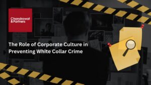 Read more about the article The Role of Corporate Culture in Preventing White Collar Crime