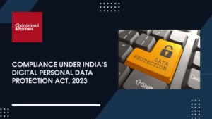 Read more about the article Compliance Under India’s Digital Personal Data Protection Act, 2023
