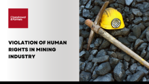 Read more about the article Human Rights Violations in the Mining Industry
