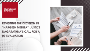 Read more about the article Revisiting The Decision In “Nargesh Meerza”: Justice Nagarathna’s Call For a Re-Evaluation
