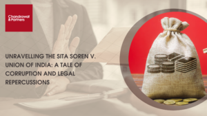 Read more about the article UNRAVELLING THE SITA SOREN V. UNION OF INDIA: A TALE OF CORRUPTION AND LEGAL REPERCUSSIONS