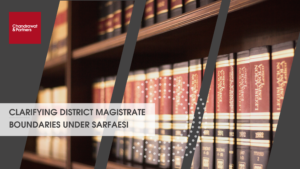 Read more about the article CLARIFYING DISTRICT MAGISTRATE BOUNDARIES UNDER SARFAESI