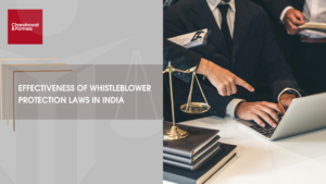 Read more about the article EFFECTIVENESS OF WHISTLEBLOWER PROTECTION LAWS IN INDIA