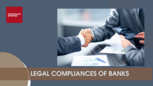 Read more about the article LEGAL COMPLIANCES OF BANKS