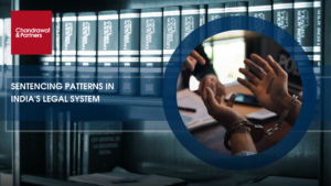 Read more about the article SENTENCING PATTERNS IN INDIA’S LEGAL SYSTEM