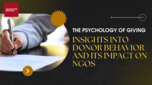 Read more about the article The psychology of giving: Insights into donor behavior and its impact on NGOs