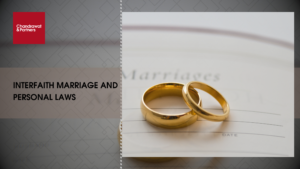 Read more about the article INTERFAITH MARRIAGE AND PERSONAL LAWS