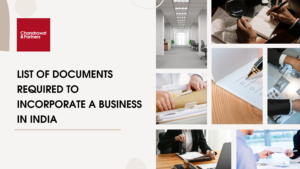 Read more about the article List of documents required to incorporate business in India.