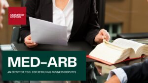 Read more about the article Med-Arb, an effective tool for resolving disputes