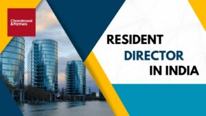 Read more about the article Resident Director: A mandatory compliance to companies in India