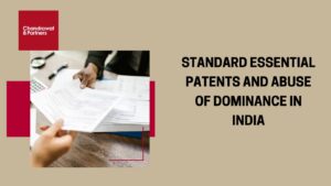 Read more about the article Standard essential patents and abuse of dominance in India