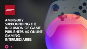 Read more about the article Ambiguity Surrounding the Inclusion of Game Publishers as Online Gaming Intermediaries