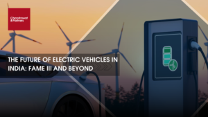 Read more about the article THE FUTURE OF ELECTRIC VEHICLES IN INDIA: FAME III AND BEYOND