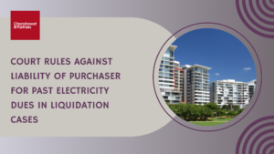 Read more about the article Court Rules Against Liability of Purchaser for Past Dues in Liquidation Cases