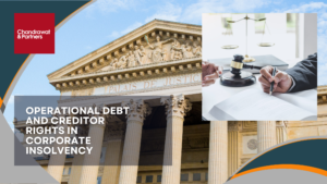 Read more about the article OPERATIONAL DEBT AND CREDITOR RIGHTS IN CORPORATE INSOLVENCY