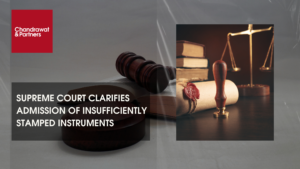 Read more about the article SUPREME COURT CLARIFIES ADMISSION OF INSUFFICIENTLY STAMPED INSTRUMENTS