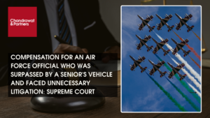 Read more about the article COMPENSATION FOR AN AIR FORCE OFFICIAL WHO WAS SURPASSED BY A SENIOR’S VEHICLE AND FACED UNNECESSARY LITIGATION: SUPREME COURT