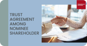 Read more about the article Trust agreement among nominee shareholders