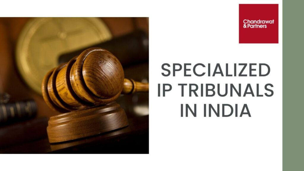Specialized IP tribunals in India