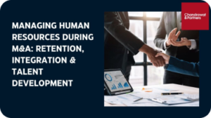 Read more about the article Managing human resources during M&A: retention, integration & talent development