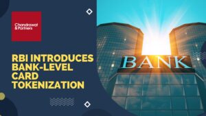 Read more about the article RBI INTRODUCES BANK-LEVEL CARD TOKENIZATION
