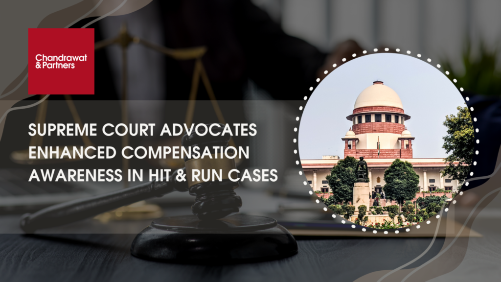 Supreme Court Advocates Enhanced Compensation Awareness In Hit & Run Cases