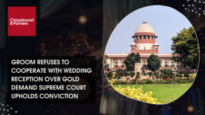Read more about the article GROOM REFUSES TO COOPERATE WITH WEDDING RECEPTION OVER GOLD DEMAND SUPREME COURT UPHOLDS CONVICTION