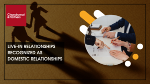 Read more about the article LIVE-IN RELATIONSHIPS RECOGNIZED AS DOMESTIC RELATIONSHIPS