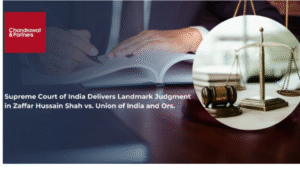 Read more about the article Supreme Court of India Delivers Landmark Judgment in Zaffar Hussain Shah vs. Union of India and Ors.