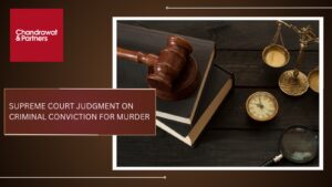 Read more about the article Supreme Court Judgment on Criminal Conviction for Murder