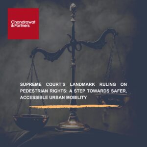 Read more about the article Supreme Court’s Landmark Ruling on Pedestrian Rights: A Step Towards Safer, Accessible Urban Mobility
