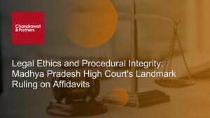 Read more about the article Legal Ethics and Procedural Integrity: Madhya Pradesh High Court’s Landmark Ruling on Affidavits