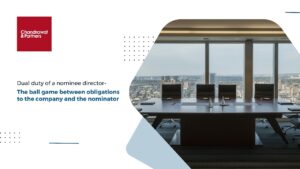 Read more about the article Dual duty of a nominee director- The ball game between obligations to the company and the nominator