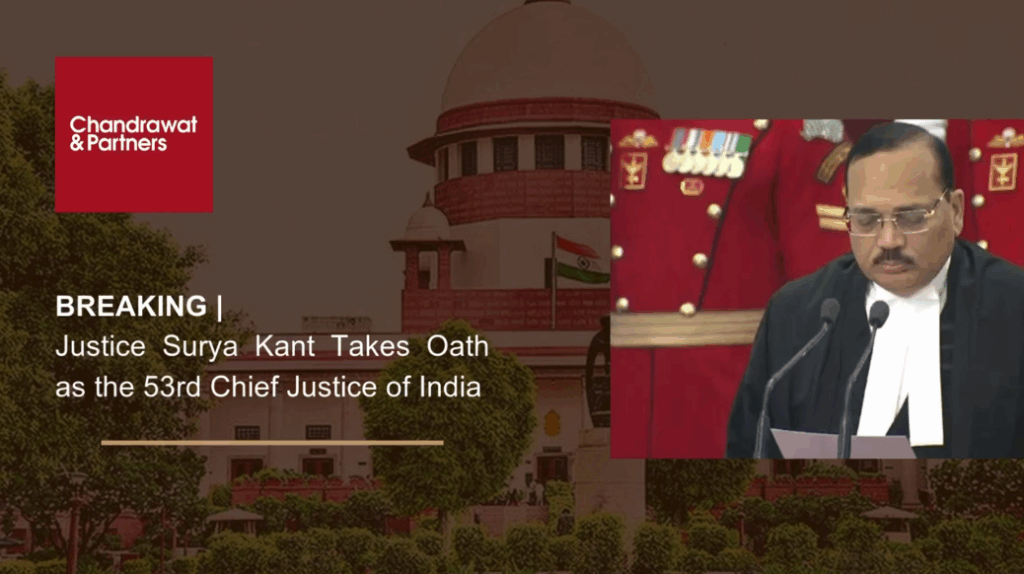 JUSTICE SURYA KANT TAKES OATH AS THE 53RD CHIEF JUSTICE OF INDIA