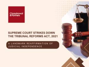 Read more about the article Supreme Court Strikes Down the Tribunal Reforms Act, 2021: A Landmark Reaffirmation of Judicial Independence
