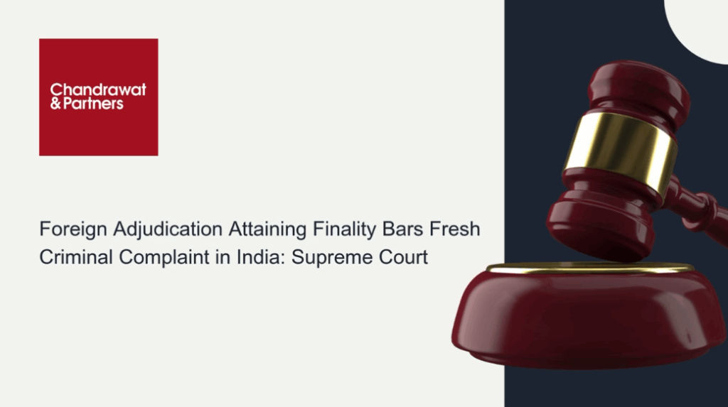 Foreign Adjudication Attaining Finality Bars Fresh Criminal Complaint in India: Supreme Court