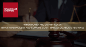 Read more about the article WHEN POWER AND DIGNITY CLASH – THE BIHAR HIJAB INCIDENT AND SUPREME COURT BAR ASSOCIATION’S RESPONSE