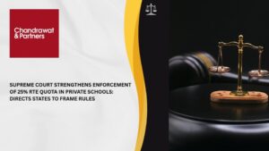 Read more about the article SUPREME COURT STRENGTHENS ENFORCEMENT OF 25% RTE QUOTA IN PRIVATE SCHOOLS: DIRECTS STATES TO FRAME RULES