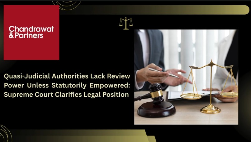 QUASI-JUDICIAL AUTHORITIES LACK REVIEW POWER UNLESS STATUTORILY EMPOWERED SUPREME COURT CLARIFIES LEGAL POSITION