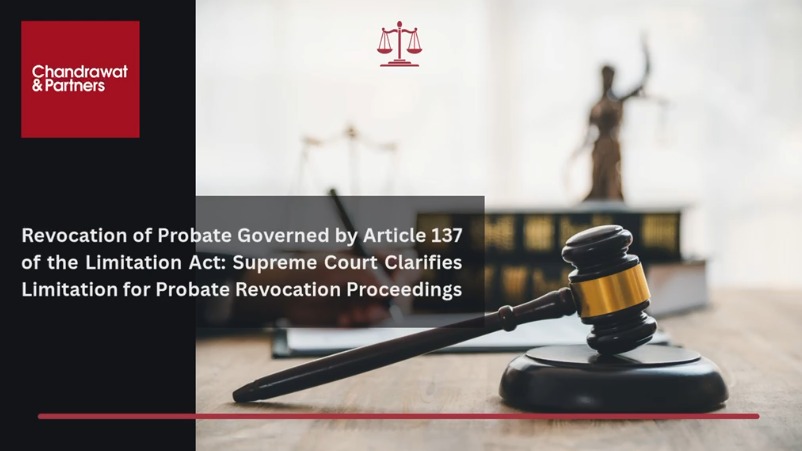 REVOCATION OF PROBATE GOVERNED BY ARTICLE 137 OF THE LIMITATION ACT SUPREME COURT CLARIFIES LIMITATION FOR PROBATE REVOCATION PROCEEDINGS