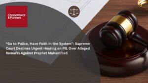 Read more about the article GO TO POLICE, HAVE FAITH IN THE SYSTEM”: SUPREME COURT DECLINES URGENT HEARING ON PIL OVER ALLEGED REMARKS AGAINST PROPHET MUHAMMAD