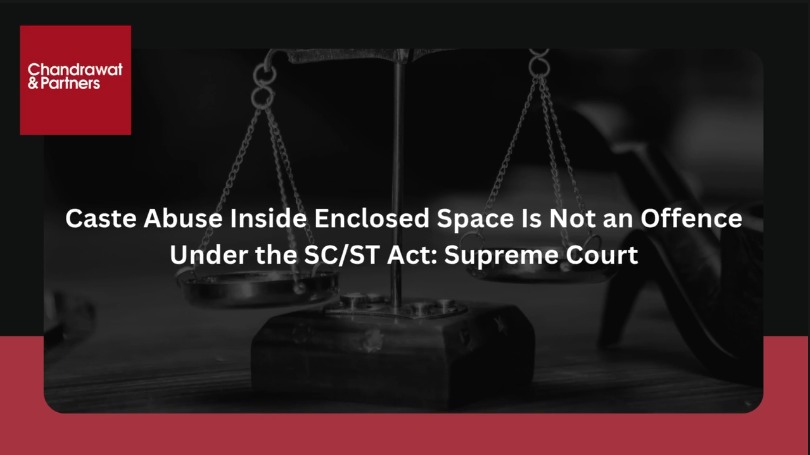 Caste Abuse Inside Enclosed Space Is Not an Offence Under the SC/ST Act: Supreme Court