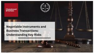 Read more about the article Negotiable Instruments and Business Transactions: Understanding Key Risks